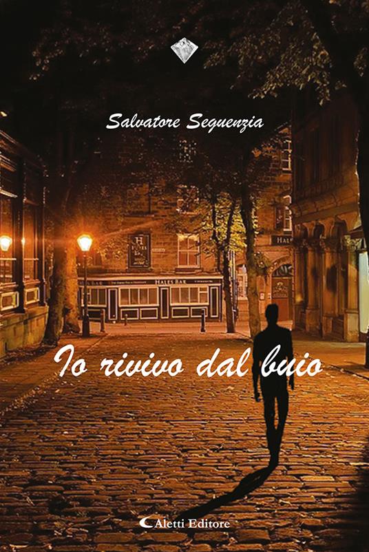 Io rivivo dal buio - Salvatore Seguenzia - copertina