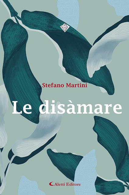 Le disàmare - Stefano Martini - copertina