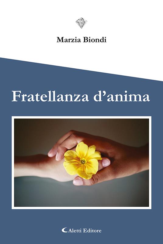 Fratellanza d'anima - Marzia Biondi - copertina