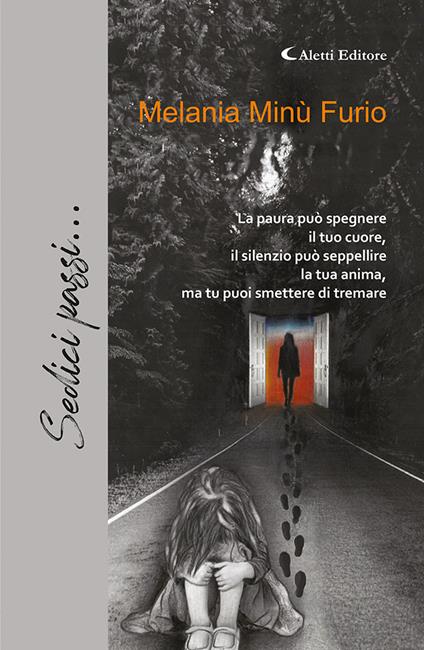 Sedici passi... - Melania Minù Furio - copertina