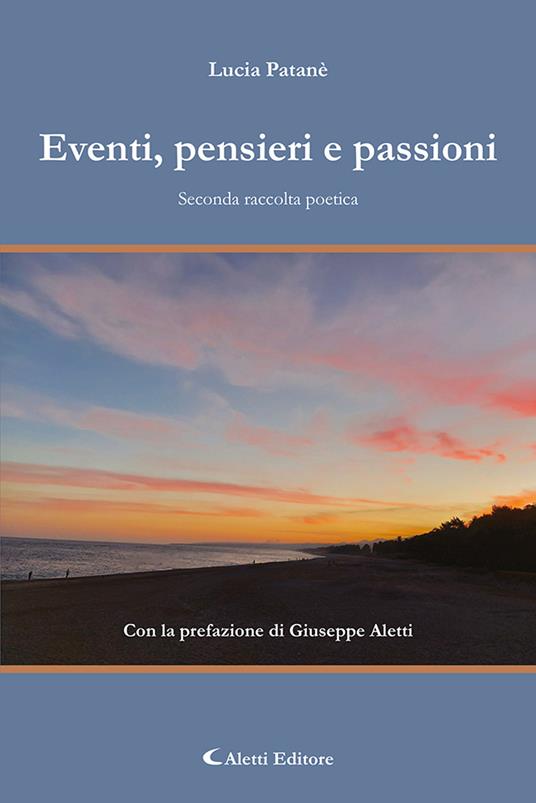 Eventi, pensieri e passioni - Lucia Patanè - copertina