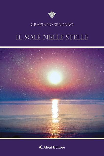 Il sole nelle stelle - Graziano Spadaro - copertina