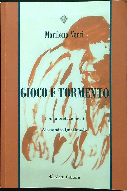 Gioco e tormento