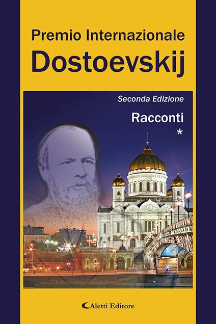 2° Premio Internazionale Dostoevskij. Racconti * - copertina