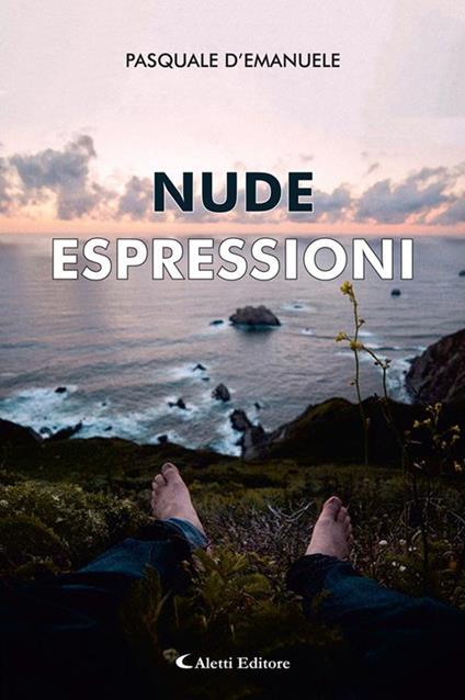 Nude espressioni - Pasquale D'Emanuele - ebook
