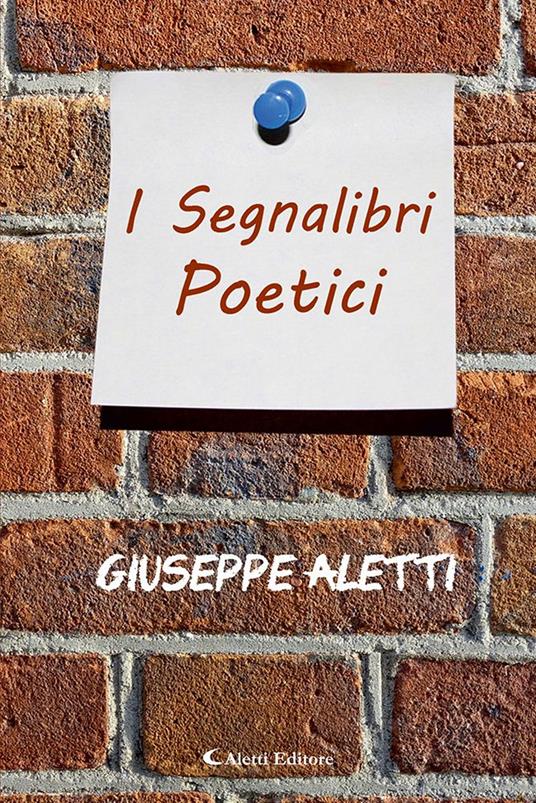 I segnalibri poetici - Giuseppe Aletti - copertina