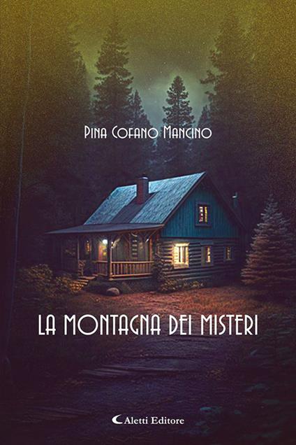 La montagna dei misteri - Pina Cofano Mancino - copertina