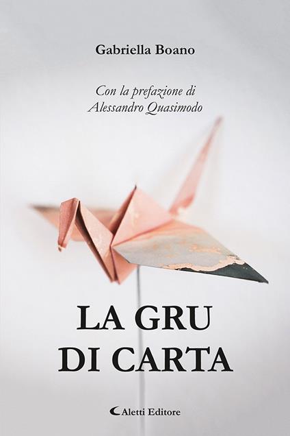La gru di carta - Gabriella Boano - copertina