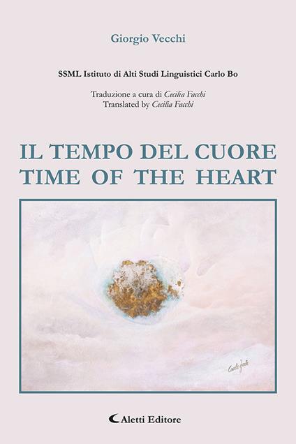 Il tempo del cuore. Time of the heart. Ediz. bilingue - Giorgio Vecchi - copertina
