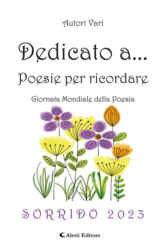 Dedicato a... Poesie per ricordare. Sorriso 2023 - copertina