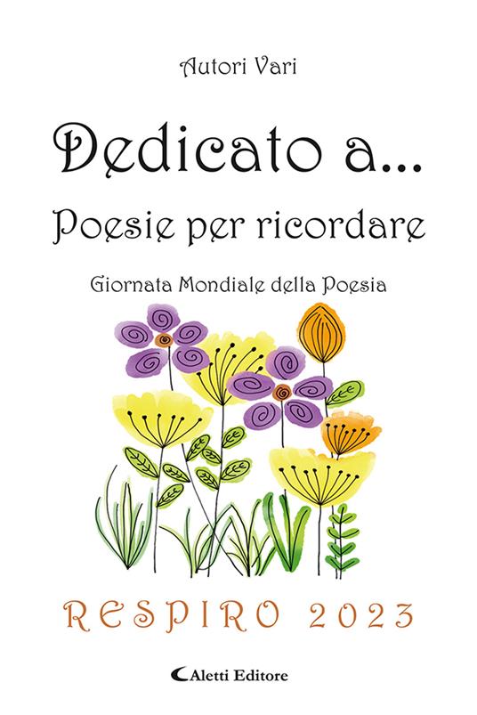 Dedicato a... Poesie per ricordare. Respiro 2023 - copertina