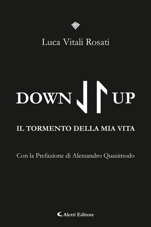 Down/Up (Il tormento della mia vita) - Luca Vitali Rosati - ebook