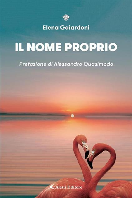 Il nome proprio - Elena Gaiardoni - ebook