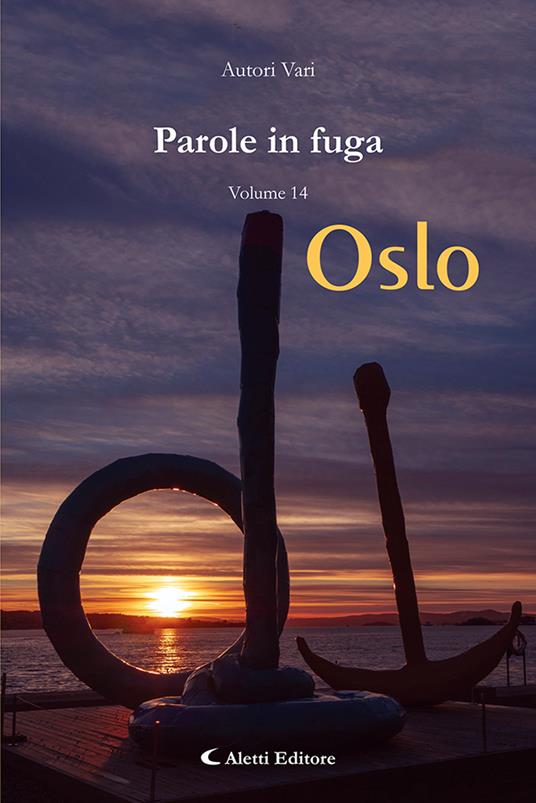 Parole in fuga. Vol. 14: Oslo - copertina