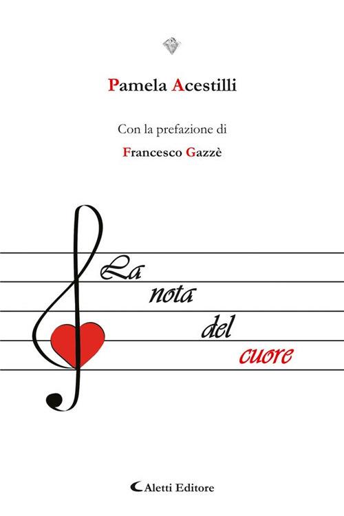 La nota del cuore - Pamela Acestilli - ebook