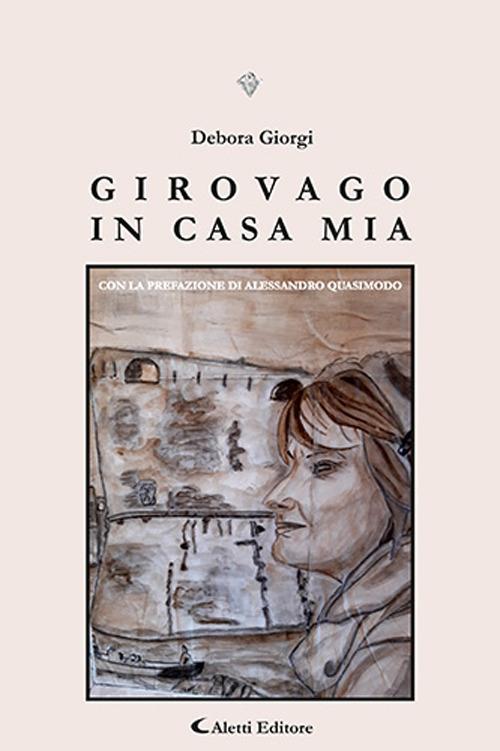 Girovago in casa mia - Debora Giorgi - copertina