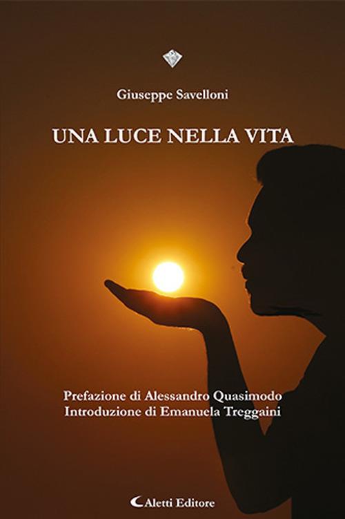 Una luce nella vita - Giuseppe Savelloni - copertina