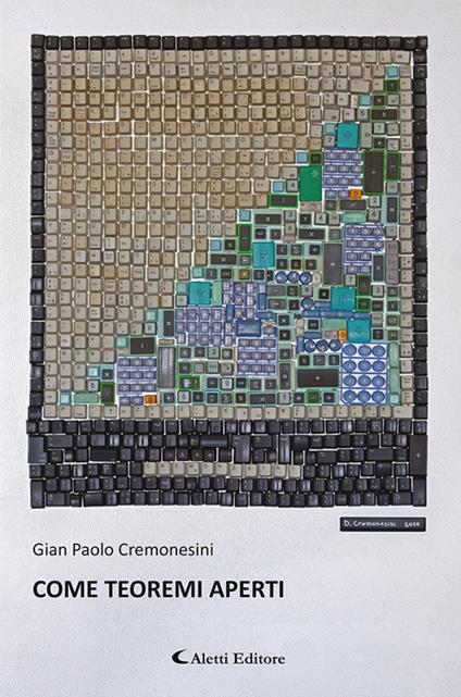 Come teoremi aperti - Gian Paolo Cremonesini - copertina