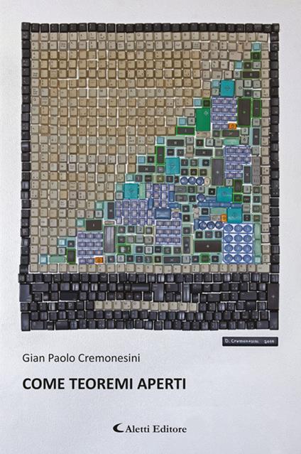 Come teoremi aperti - Gian Paolo Cremonesini - ebook
