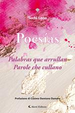 Palabras que arrullan-Parole che cullano. Ediz. bilingue