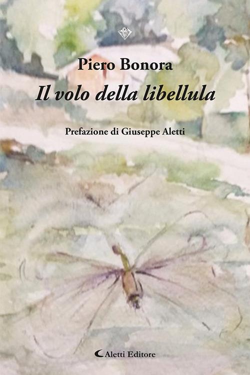 Il volo della libellula - Piero Bonora - copertina