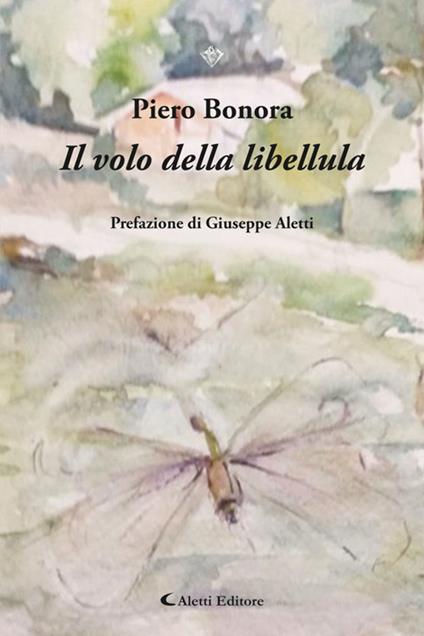 Il volo della libellula - Piero Bonora - ebook