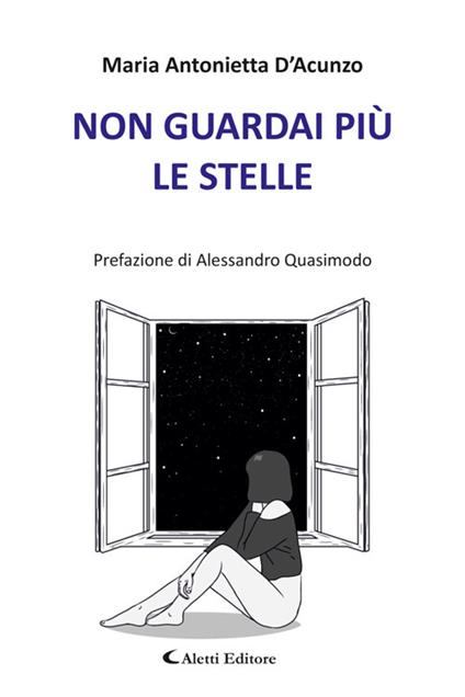 Non guardai più le stelle - Maria Antonietta D'Acunzo - ebook