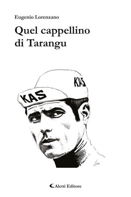 Quel cappellino di Tarangu - Eugenio Lorenzano - ebook