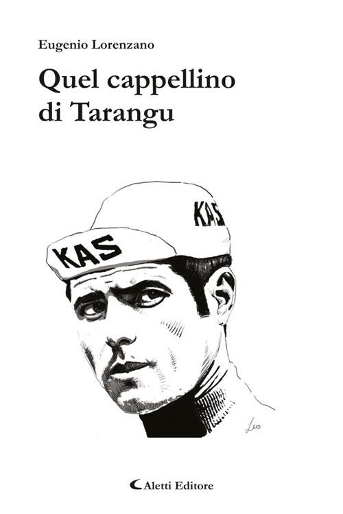Quel cappellino di Tarangu - Eugenio Lorenzano - ebook