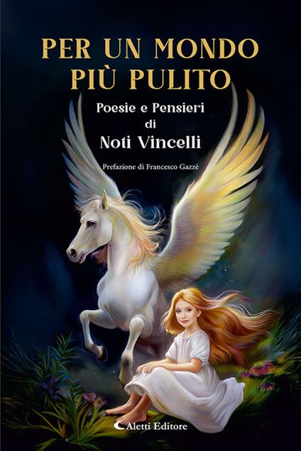 Per un mondo più pulito - Noti Vincelli - copertina