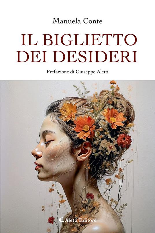 Il biglietto dei desideri. Nuova ediz. - Manuela Conte - copertina