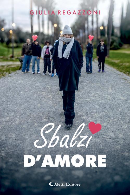 Sbalzi d'amore - Giulia Regazzoni - ebook