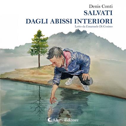 Salvati dagli abissi interiori