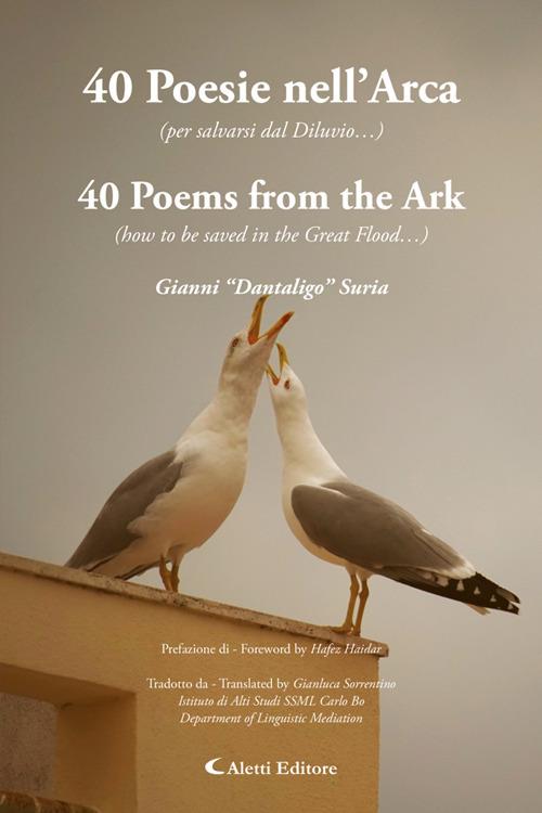 40 Poesia nell'Arca - 40 poems from the Ark - Hafez Haidar,Gianni Suria Dantaligo - ebook
