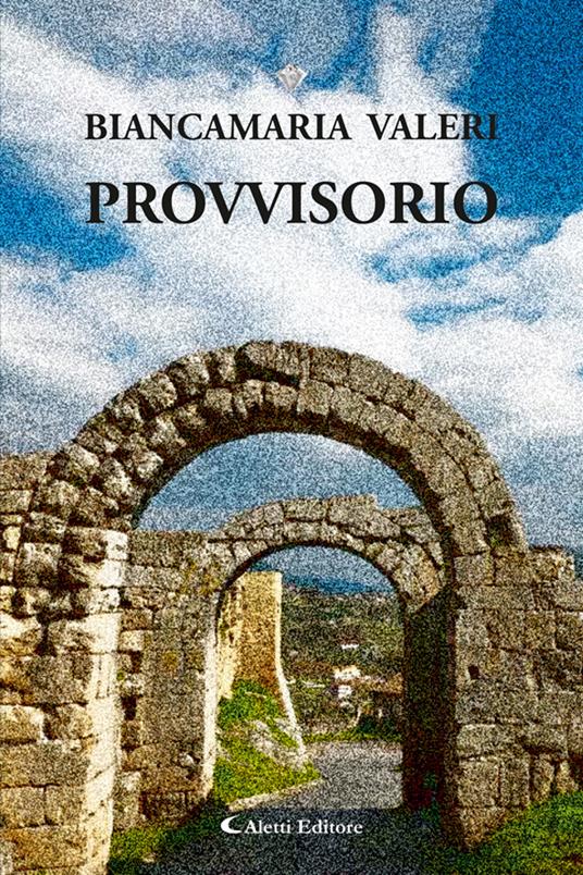 Provvisorio - Biancamaria Valeri - ebook