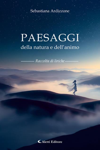 Paesaggi della natura e dell'animo - Sebastiana Ardizzone - ebook