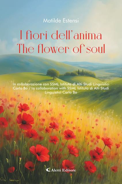 I fiori dell'anima - The Flowers of the Soul - Matilde Estensi - ebook