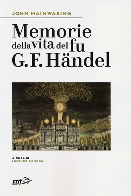 Memorie della vita del fu G. F. Händel - John Mainwaring - copertina