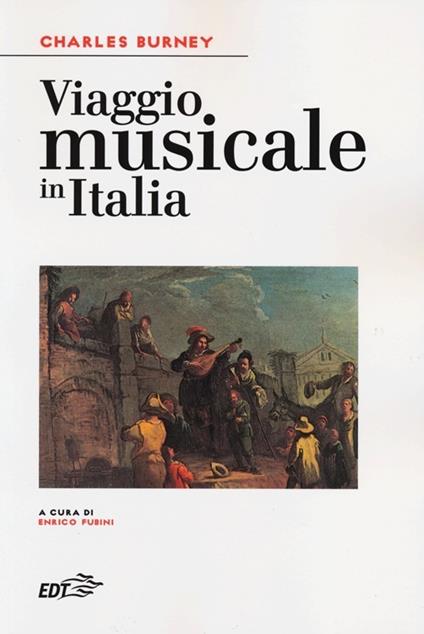 Viaggio musicale in Italia - Charles Burney - copertina