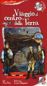 Viaggio al centro della terra. Ediz. illustrata
