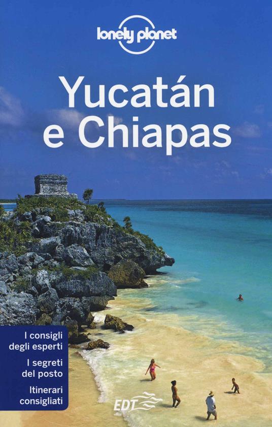 Yucatán e Chiapas - John Hecht,Sandra Bao - copertina