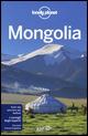 Mongolia - Michael Kohn,Anna Kaminski,Daniel McCrohan - copertina