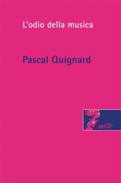 L' odio della musica - Pascal Quignard,M. Nappi - ebook