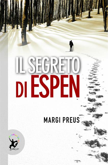 Il segreto di Espen - Margi Preus,Aurelia Martelli - ebook