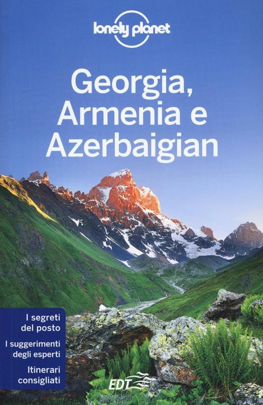 Georgia, Armenia e Azerbaigian - Alex Jones,Tom Masters,Virginia Maxwell - copertina
