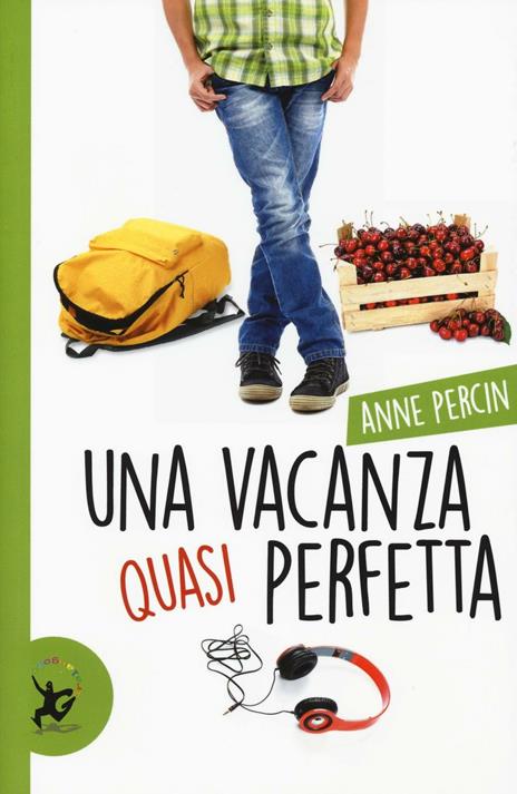 Una vacanza quasi perfetta - Anne Percin - copertina