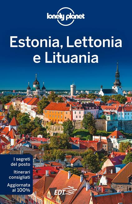 Estonia, Lettonia e Lituania - Peter Dragicevich,Hugh McNaughtan,Leonid Ragozin - ebook