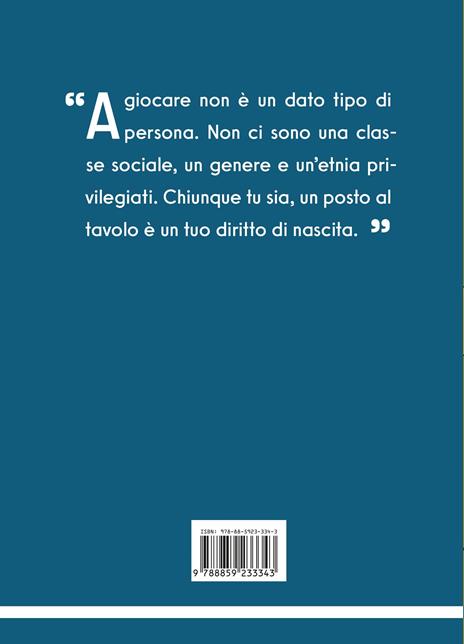 Il gioco del mondo. Come giocare ha cambiato l'umanità e può cambiare anche voi - Clare Tim - 3
