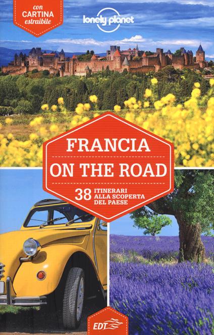 Francia on the road. 38 itinerari alla scoperta del paese. Con carta estraibile - copertina