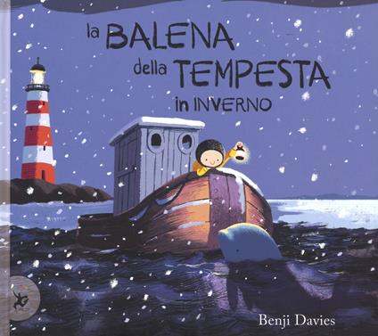 La balena della tempesta in inverno. Ediz. a colori - Benji Davies - copertina